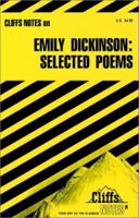 Emily Dickinson : Selected Poems (Cliffs Notes) 0822004321 Book Cover