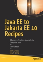 Java EE to Jakarta EE 10 Recipes: A Problem-Solution Approach for Enterprise Java 1484280784 Book Cover