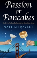 Passion or Pancakes 1959920006 Book Cover