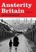 Austerity Britain, 1945-51 0747599238 Book Cover