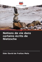 Notions de vie dans certains écrits de Nietzsche (French Edition) 620947277X Book Cover