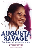 Augusta Savage: The Shape of a Sculptor's Life 0316298026 Book Cover