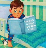 The Book You Can Only Read in Bed B0F1DVVNWH Book Cover