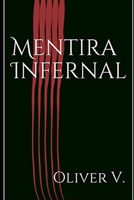 Mentira Infernal (Portuguese Edition) B085JZZJ36 Book Cover