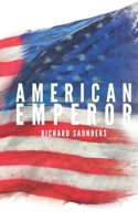 American Emperor B08M8DGPFF Book Cover