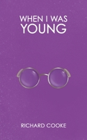 When I Was Young 1788781317 Book Cover