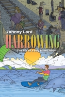 Harrowing: The life of a boy from Lisbon B0FLD4HZ3D Book Cover