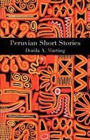 Peruvian Short Stories 1524510920 Book Cover