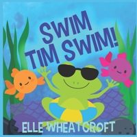 Swim Tim Swim B08L8DGHNX Book Cover
