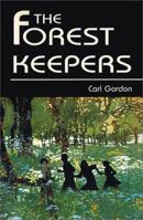 The Forest Keepers 0595126278 Book Cover