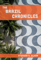 The Brazil Chronicles 082622315X Book Cover