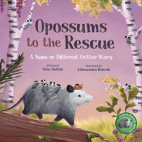 Opossums to the Rescue 1954322127 Book Cover