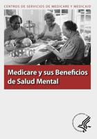 Medicare Y Sus Beneficios de Salud Mental 1493501461 Book Cover
