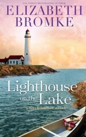 The Lighthouse : A Birch Harbor Novel 195310519X Book Cover