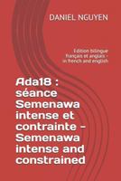 Ada18: séance Semenawa intense et contrainte - Semenawa intense and constrained: Edition bilingue français et anglais - in fr 1794236414 Book Cover