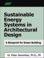 Sustainable Energy Systems in Architectural Design 0071469826 Book Cover