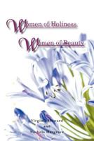 Women of Holiness Women of Beauty 1467042706 Book Cover