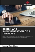 Design and Implementation of a Database 6205780720 Book Cover