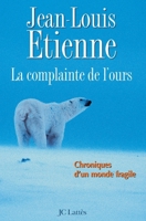 La Complainte de l'ours 2709622211 Book Cover