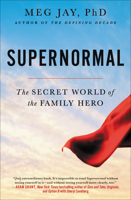 Supernormal: The Untold Story of Adversity and Resilience