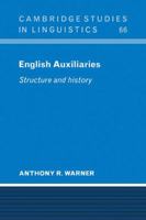 English Auxiliaries: Structure and History 0521103215 Book Cover