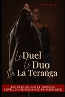 Le Duel Le Duo De La Teranga: L’éveil d’une puissance Panafricaine (Leadership Matrimoine Puissance Spiritualité et Culture Africaine) (French Edition) B0GVFN9ZB2 Book Cover