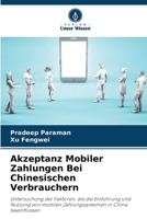 Akzeptanz Mobiler Zahlungen Bei Chinesischen Verbrauchern (German Edition) 620835272X Book Cover