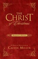 The Christ of Christmas: Readings For Advent 080544419X Book Cover