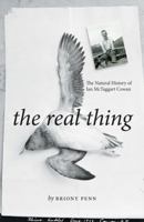 The Real Thing: The Natural History of Ian McTaggart Cowan 1771600705 Book Cover