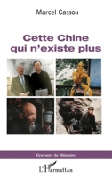 Cette Chine qui n'existe plus (Graveurs de Mémoire) (French Edition) 2343209944 Book Cover