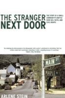 The Stranger Next Door: The Story of a Small Community's Battle over Sex, Faith, and Civil Rights 0807079537 Book Cover