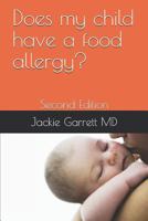Does My Child Have a Food Allergy? : Second Edition 171988112X Book Cover