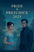 Pride And Prejudice 2025 B0FHQSTTBT Book Cover