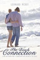 The Beach Connection: A Man and Woman make a connection after meeting at the beach 1438923090 Book Cover