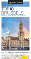 Brussels, Bruges, Antwerp and Ghent (Eyewitness Top Ten Travel Guides)