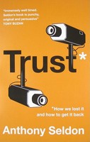 Trust: How We Lost It And How To Get It Back 1849540012 Book Cover