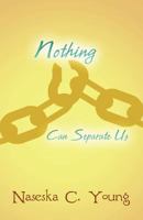 Nothing Can Separate Us 1462697135 Book Cover