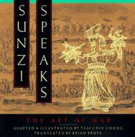 Sunzi Speaks: The Art of War 0385472587 Book Cover