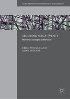 Securing Mega-Events: Networks, Strategies and Tensions 1137596678 Book Cover