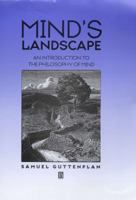 Mind's Landscape: An Introduction to the Philosophy of Mind 0631202188 Book Cover
