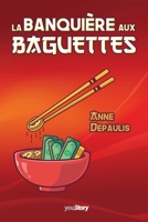 La banquière aux baguettes (French Edition) 2381242708 Book Cover