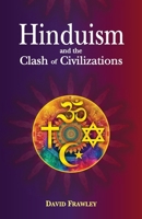 Hinduism and the Clash of Civilizations 8185990727 Book Cover