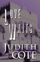 Love Waits... 1462689795 Book Cover