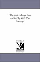 The Stock Exchange from Within 9362512351 Book Cover