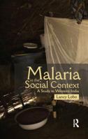 Malaria in the Social Context: A Study in Western India 113866278X Book Cover