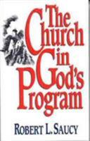 The Church in God's Program (Handbook of Bible Doctrine) 080241544X Book Cover