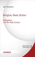 Religion, Staat, Kultur - Altagypten Und Der Weg Europas 3451389517 Book Cover