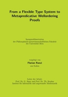 From a Flexible Type System to Metapredicative Wellordering Proofs 1326455206 Book Cover