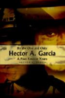 By the One and Only Hector A. Garcia a Poet Forever Yours 1410713148 Book Cover