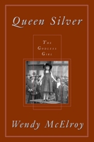 Queen Silver : The Godless Girl (Women's Studies (Amherst, N.Y.) 1573927554 Book Cover